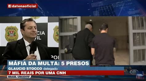 Máfia Das Multas Cobrava R 7 Mil Para Liberar Cnh No Detran De Sp Diz