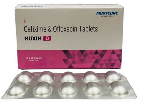 Muxim O Cefixime And Ofloxacin Tablet Mg At Rs Strip Of