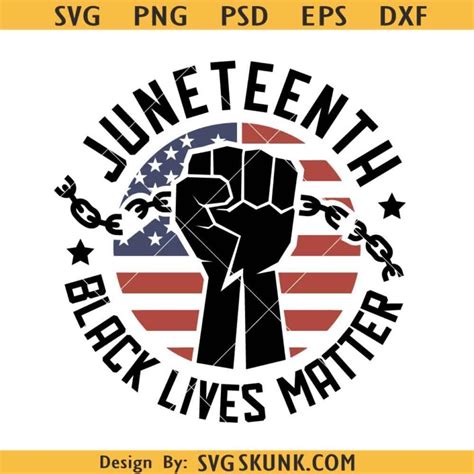 Juneteenth Black Lives Matter Svg Black Lives Matter Fist Svg