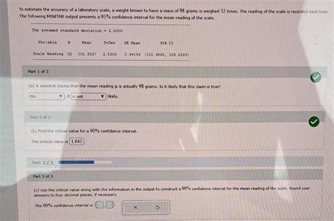 Solved To Estimate The Accuracy Of A Laboratory Scale A Chegg