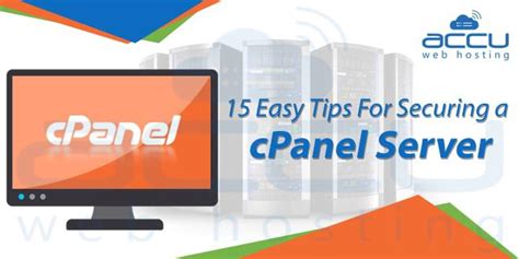 15 Easy Tips For Securing A CPanel Server AccuwebHosting