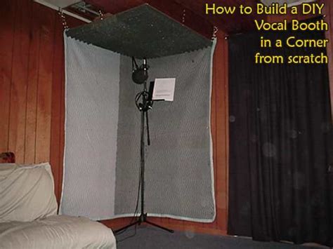 Build A Diy Vocal Booth In A Corner From Scratch At Home