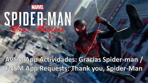 Avsm App Actividades Gracias Spider Man Fnsm App Requests Thank You