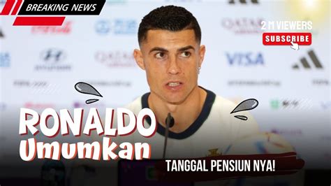 Cristiano Ronaldo Dilaporkan Telah Memutuskan Tanggal Pensiun Youtube