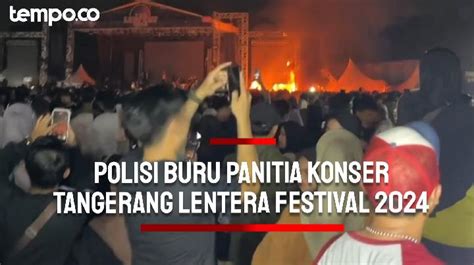 Polisi Buru Panitia Konser Tangerang Lentera Festival Yang