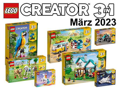 LEGO Creator 3 in 1 Neuheiten März 2023 Brickzeit