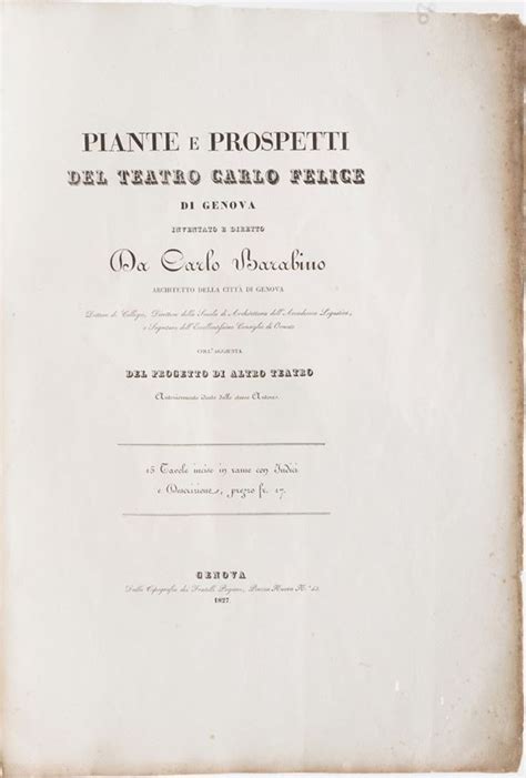 Barabino Nicolò Piante e prospetti del nuovo teatro Carlo Felice di