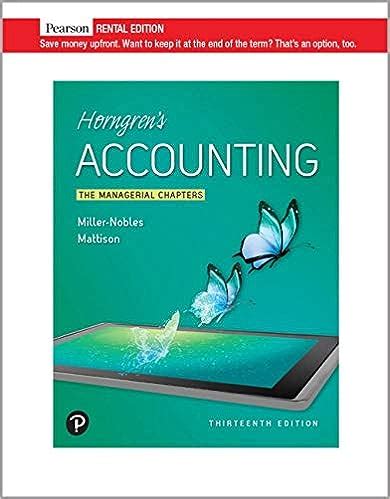 Horngren S Accounting The Managerial Chapters 13th Edition Solutions