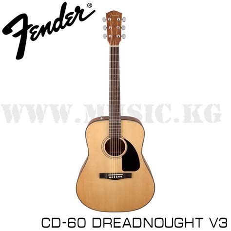 Акустическая гитара Fender CD-60 Dreadnought V3: 19580 KGS Гитары ...