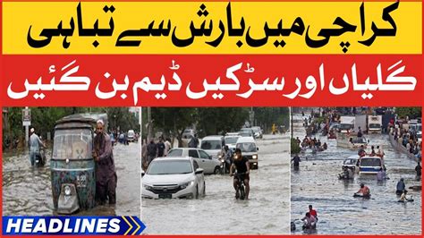 Urban Flooding Alert In Karachi News Headlines At 8 Am Monsoon