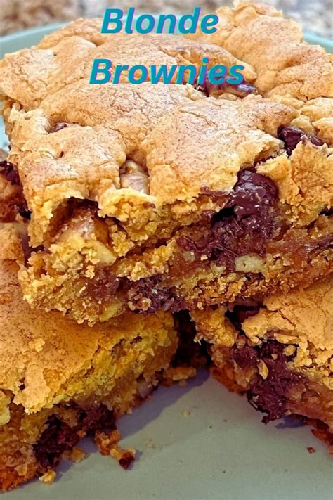 Amazing Blonde Brownies Recipe Blonde Brownies Snack Treat Easy