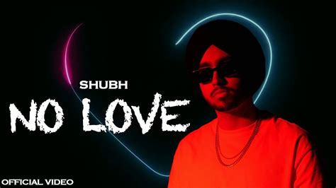 No Love Official Video Shubh YouTube