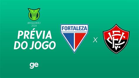 Fortaleza X Vitória Onde Assistir Ao Vivo Horário E Escalações