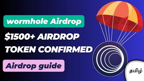 Wormhole Airdrop Worth Airdrop Token Already Confirmed