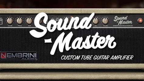 Sound Master Custom Tube Guitar Amplifier Plugin - YouTube