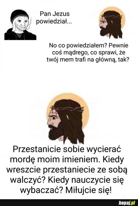 Pan Jezus Powiedzia Hopaj Pl