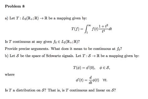 Solved Problem 8 A Let T L2rr → R Be A Mapping Given