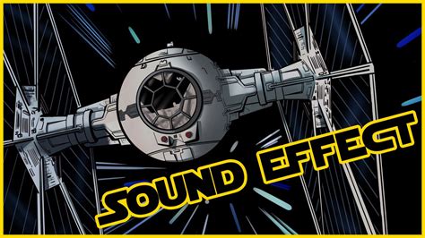 SOUND EFFECT: Star Wars - TIE-Fighter Flying - YouTube