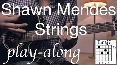 Strings Shawn Mendes Guitar Lesson Tutorial Play Along On Guitar