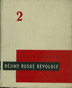 Dějiny ruské revoluce 1905 1917 Díl 2 Únorová revoluce Lev Trockij