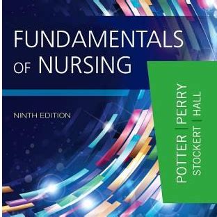 Fundamentals Of Nursing 10th Edition By Patricia A Potter R Inspire