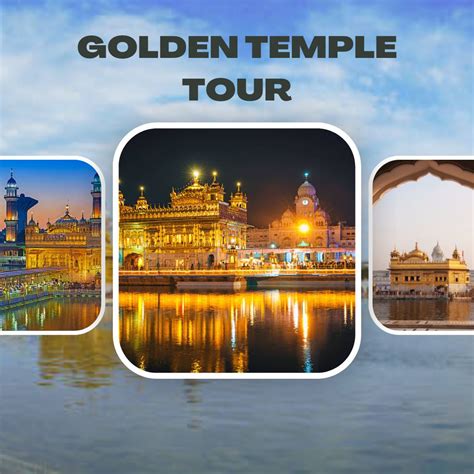 Golden Temple Tour – Know Some Of The Details About The Temple