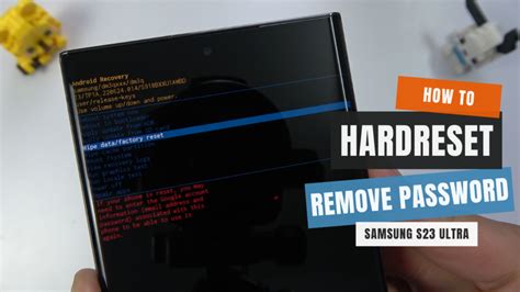 How To Hard Reset Samsung Galaxy S23 Ultra To Remove Password Factory