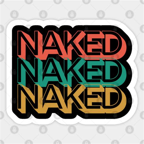 Retro Naked Naked Sticker TeePublic