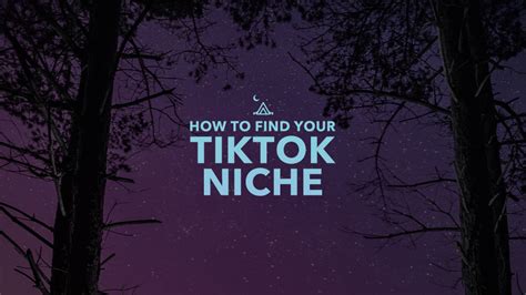 How To Find Your Niche On Tiktok