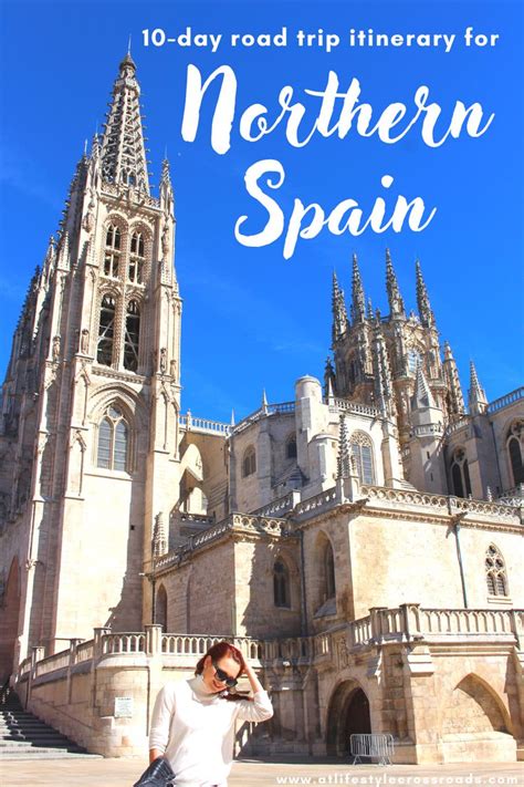 Northern Spain Road Trip Must See Places In 10 Days Spain Road Trip