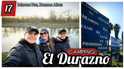 CAMPING EL DURAZNO Marcos Paz A 68km De CABA Campo Arroyo Y Mucha