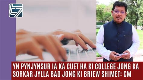 Yn Pynjynsur Ia Ka Cuet Ha Ki College Jong Ka Sorkar Jylla Bad Jong Ki