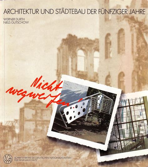 Architektur und Städtebau der Fünfziger Jahre Durth Werner Gutschow