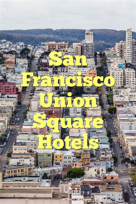 San Francisco Union Square Hotels | by Myeasyhotel | Medium