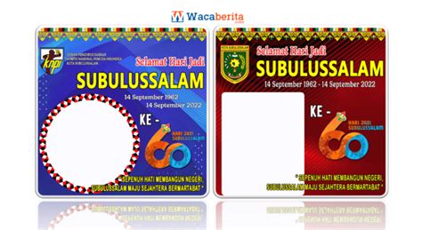 Ragam Twibbon Hari Jadi Subulussalam Ke 60 Tahun 2022 Waca Berita