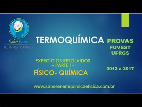 Termoquímica Exercícios Resolvidos parte 1 YouTube