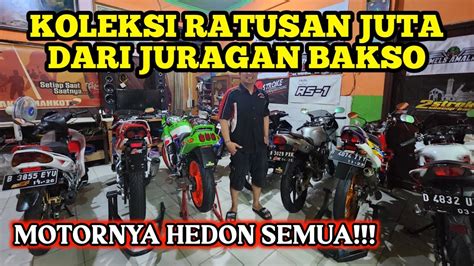 INI MOTOR IMPIAN BOS BAKSO MAHKOTA PETOJO YANG BELUM TERCAPAI YouTube