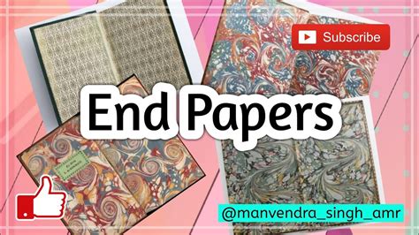 What Is End Paper Its Requirements And Purposes In Book Binding