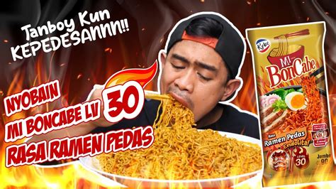 Mukbang Mi BonCabe Level 30 Rasa Ramen Pedas Ala Tanboy Kun YouTube