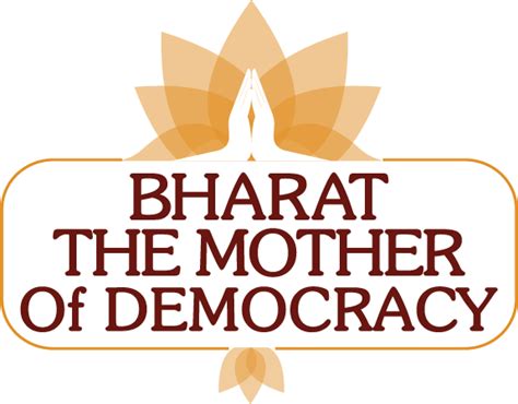 Bharat The Mother Of Democracy