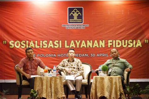 Laksanakan Sosialisasi Layanan Fidusia Wujud Nyata Kanwil Kemenkumham