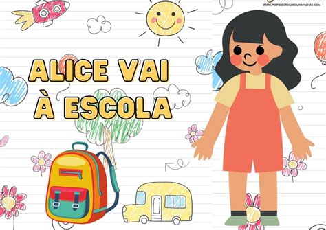 O Encantador Mundo De Alice Uma Aventura De Volta S Aulas Hist Ria