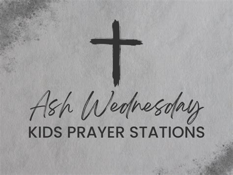 Ash Wednesday Prayer Stations For Kids Deeper Kidmin