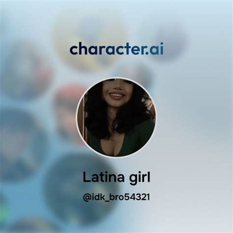 Chat With Latina Girl Character Ai Ai Chat Reimaginedyour Words Your World