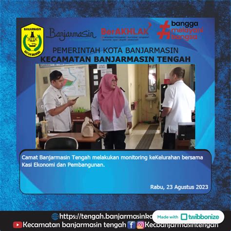 Camat Banjarmasin Tengah Melakukan Monitoring Kekelurahan Bersama Kasi