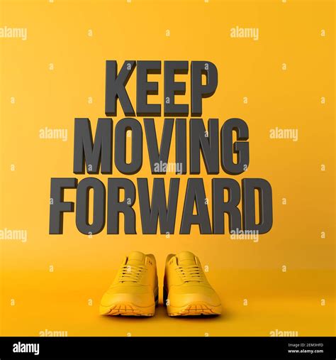 Keep Moving Forward Motivational Workout Fitness Phrase 3d Rendering