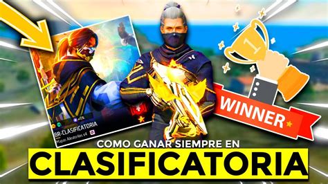 COMO GANAR TODAS LAS PARTIDAS DEL MODO CLASIFICATORIA EN FREE FIRE 2022