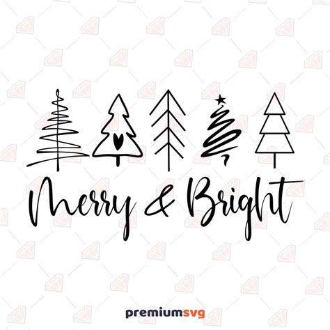 Merry and Bright SVG, Christmas Trees SVG Vector Files | PremiumSVG