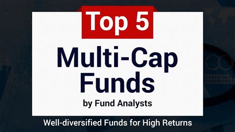 Top 5 Best Multi Cap Funds 2019 Best Multicap Funds For Long Term