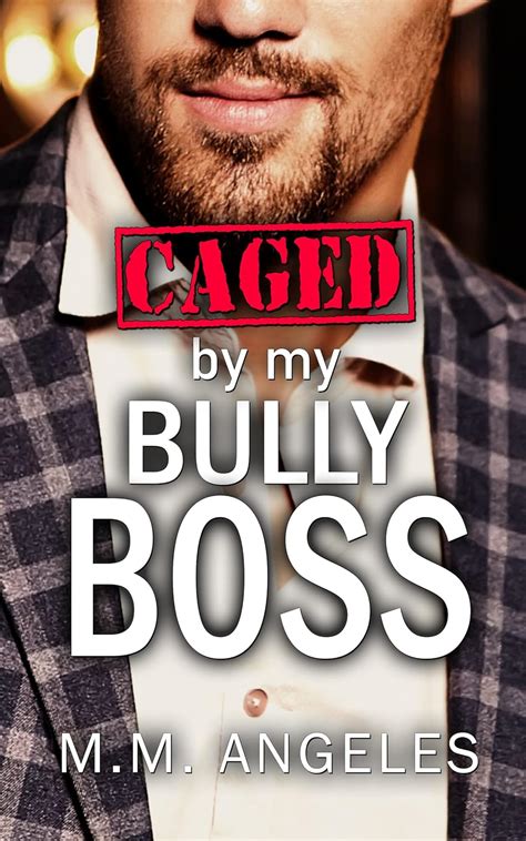 Caged By My Bully Boss An Office Gay Erotic Story Dirty With My Boss Kindle Edition By